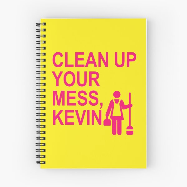 Item preview, Clean up your mess, Kevin. (hot pink) designed and sold by Thelittlelord.