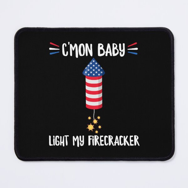 Item preview, Funny 4th Of July Stars & Stripes Light My Firecracker designed and sold by StudioTina.