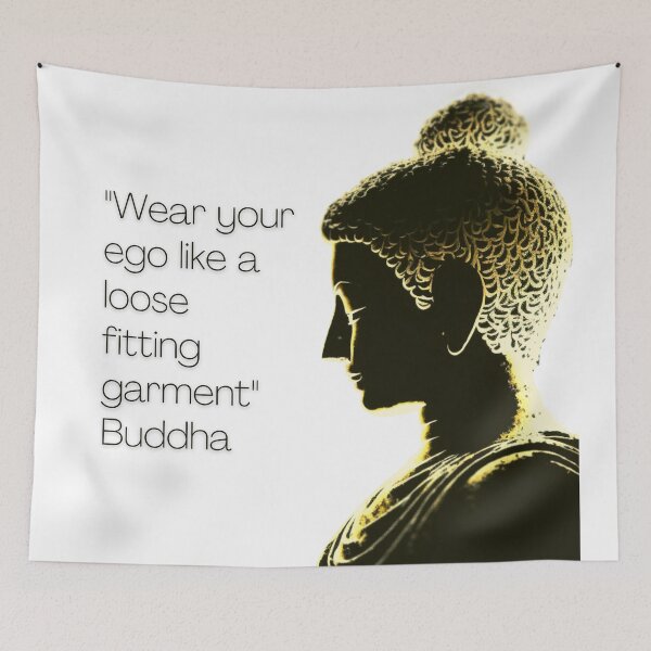Item preview, Buddha - Wear your ego like a loose fitting garment designed and sold by RetComly.