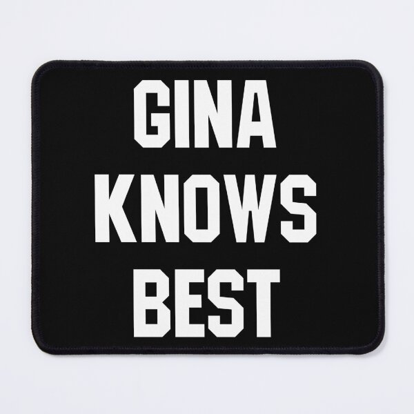 Item preview, Gina Knows Best designed and sold by DoughnutCool.