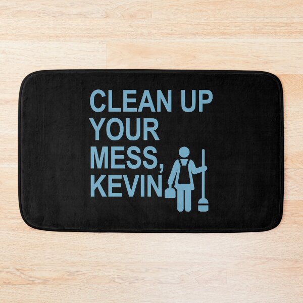 Item preview, Clean up your mess, Kevin. (light blue) designed and sold by Thelittlelord.
