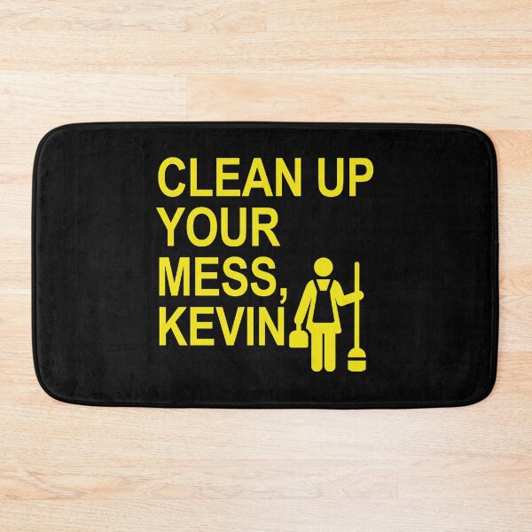 Item preview, Clean up your mess, Kevin. (yellow 1) designed and sold by Thelittlelord.