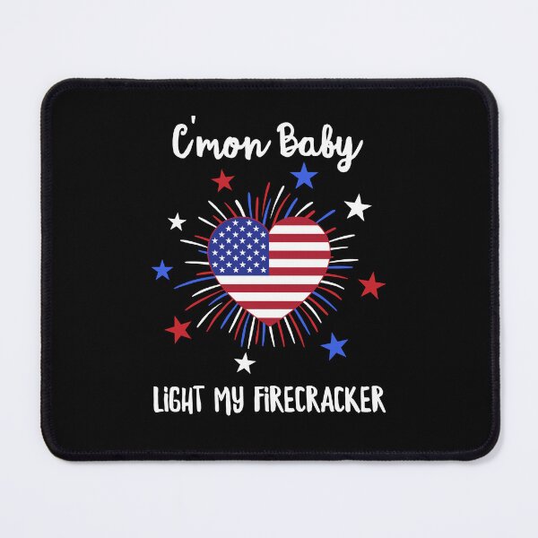 Item preview, C'mon Baby Light My Firecracker Heart July 4th designed and sold by StudioTina.