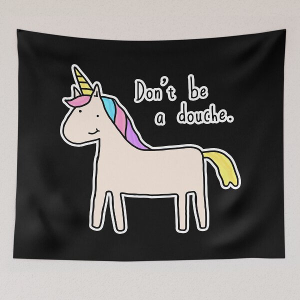 Item preview, Don't Be a Douche – Funny unicorn – don’t be a dick – don’t be an asshole – funny uplifting message – douchebag designed and sold by originalsusie.