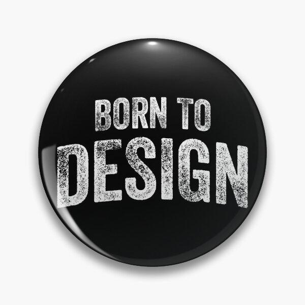 Item preview, Born To Design (Big White Text) designed and sold by STUDIO-72.