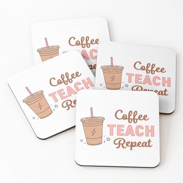 Item preview, Coffee Teach Repeat designed and sold by maura41.
