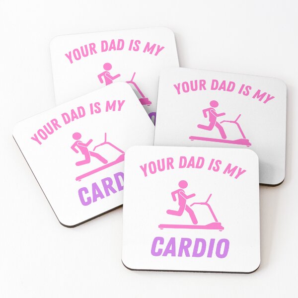 Item preview, Your dad is my cardio designed and sold by L-Media.