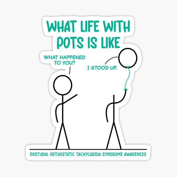"What Life With POTS Is Like Standing Up" Sticker for Sale by jesabee