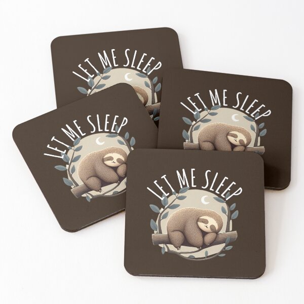 Item preview, Lazy Sloth, Let Me Sleep - Laziness Quote designed and sold by EnzoVectorism.