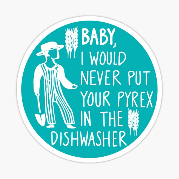 Item preview, Pyrex in the Dishwasher designed and sold by TheMedicsMakery.