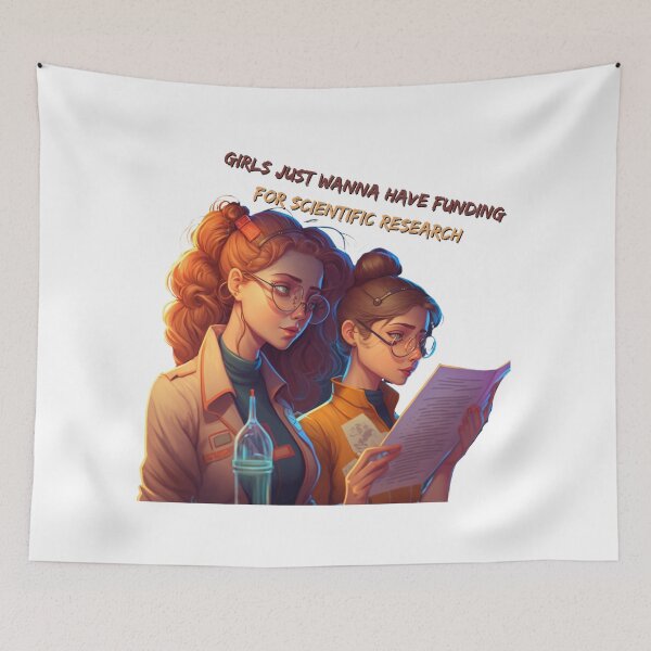 Item preview, Just Wanna Have Funding For Scientific Research designed and sold by DianaaBoutique.