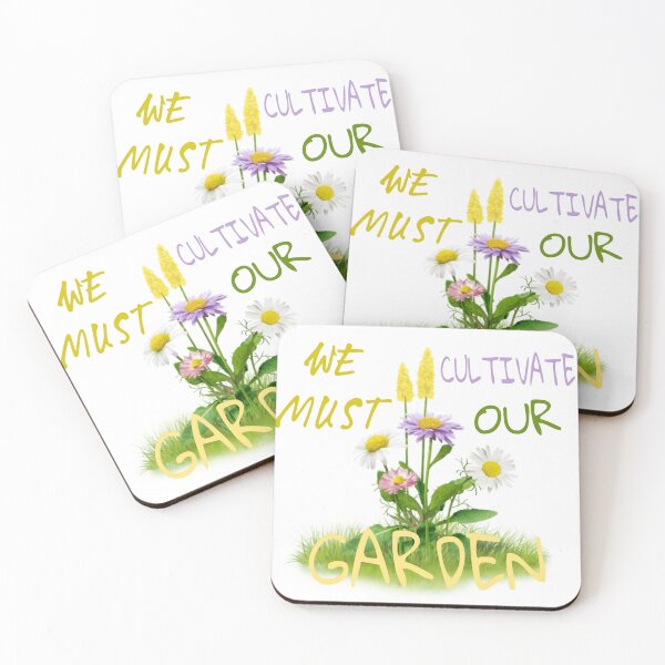 Item preview, We must cultivate our garden. designed and sold by adlkh.