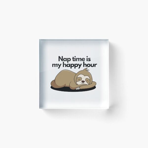 Item preview, Nap time is my happy hour funny quote.  designed and sold by DetectiveDog.