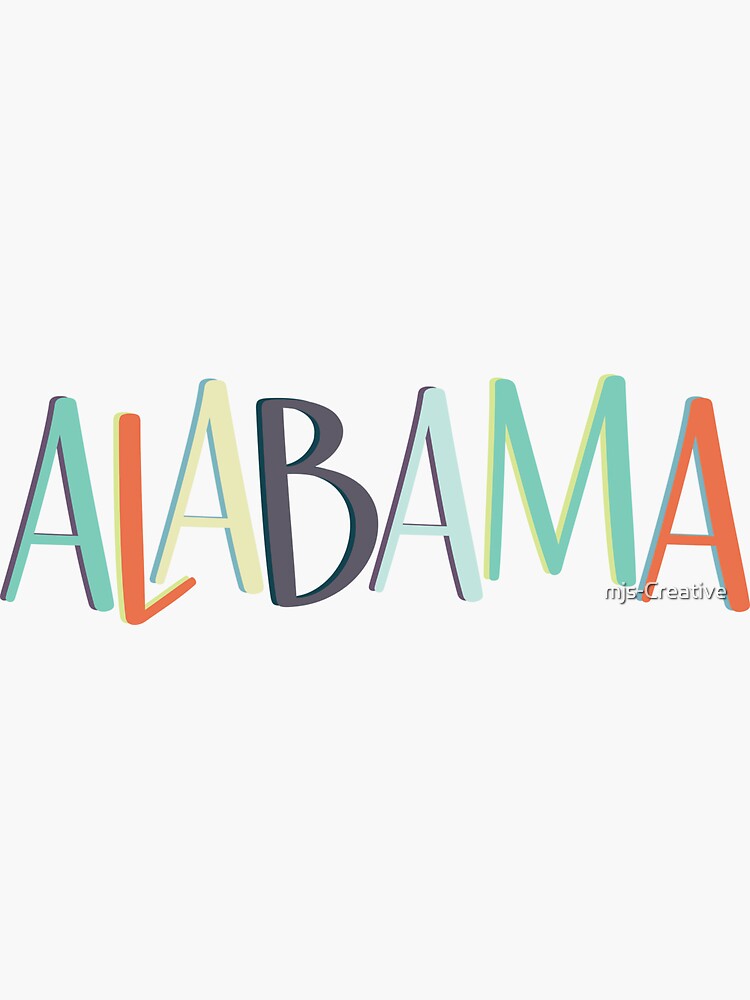 Cute Alabama Sticker, Alabama word Decal for Water bottles, laptops,   Sticker for Sale by mjs-Creative