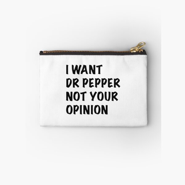 Item preview, I Want Dr Pepper designed and sold by DarrellCronin.