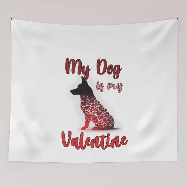 Item preview, My Dog Is My Valentine designed and sold by smailjr.