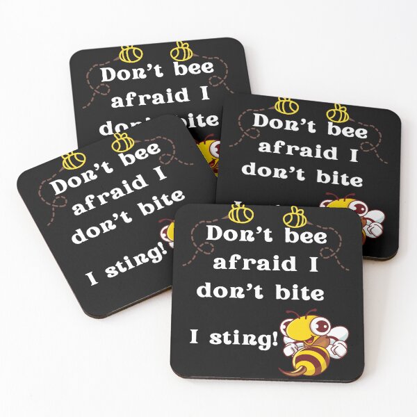 Item preview, Don't bee afraid I don't bite.. I sting! designed and sold by courtney petersen.