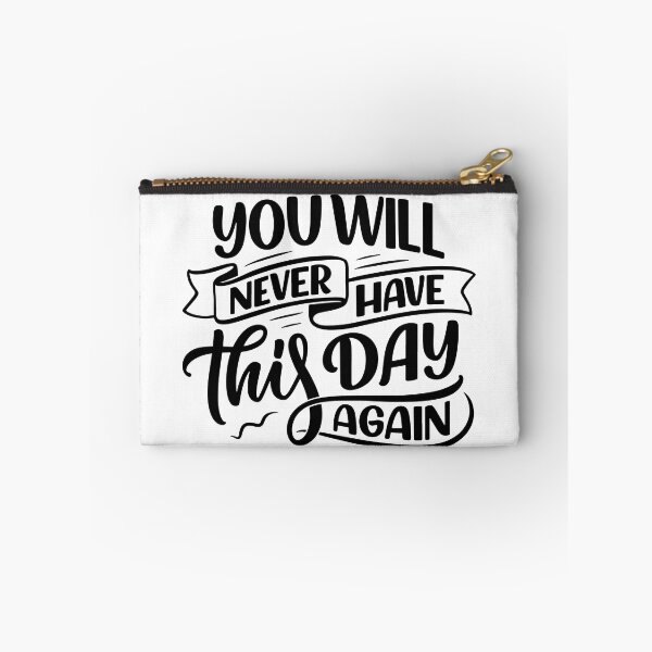Item preview, You Will Never Have This Day Again (white) designed and sold by Daluyong.