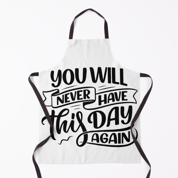 Item preview, You Will Never Have This Day Again (white) designed and sold by Daluyong.