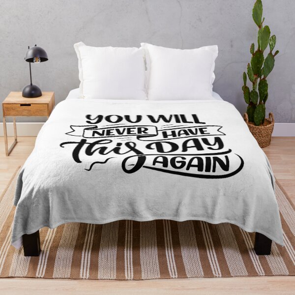 Item preview, You Will Never Have This Day Again (white) designed and sold by Daluyong.
