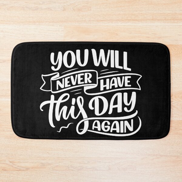 Item preview, You Will Never Have This Day Again (black) designed and sold by Daluyong.