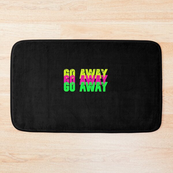 Item preview, GO AWAY (Colorful Font Design) designed and sold by LEOEXPRESS.