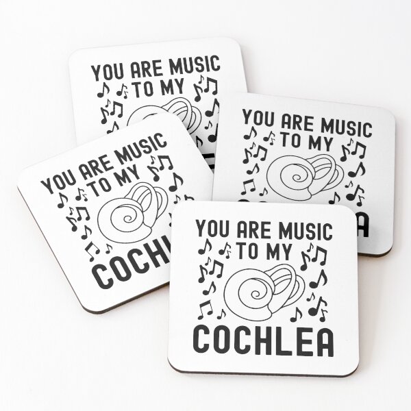 Item preview, You Are Music To My Cochlea - Hearing Impaired, Ear, Stapes, Incus, Speech Therapist, Audiologist, Music To My Ears, Tympanic Membrane, Ear Drum, Inner Ear, Malleus, Cochlea Implant designed and sold by jadedscientist.
