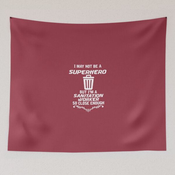 Item preview, Not Superhero But Sanitation Worker designed and sold by AlwaysAwesome.