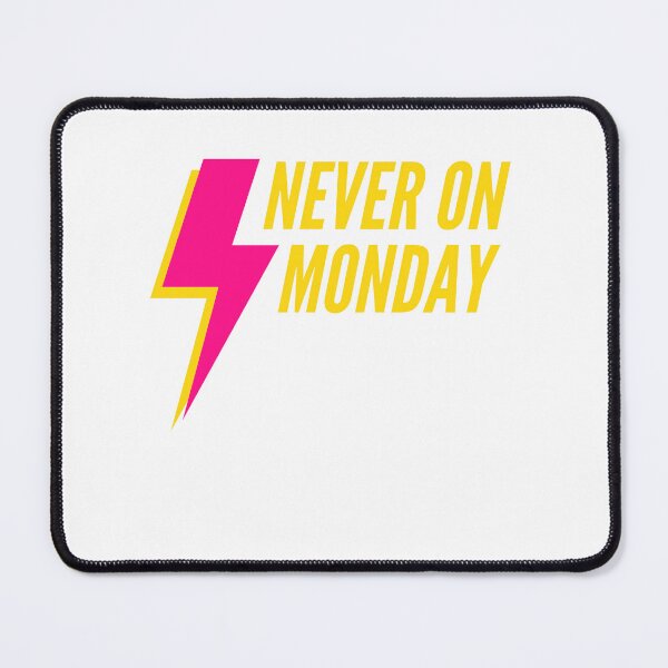 Item preview, Never on monday t-shirt designed and sold by Raesi1.