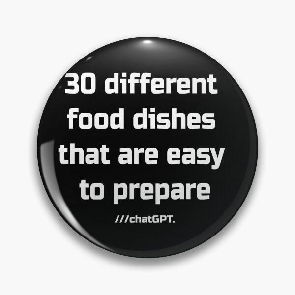 Item preview,  chatGPT 30 different food dishes that are easy to prepare designed and sold by Mebbotai.