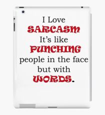 Love Sarcasm iPad Case/Skin