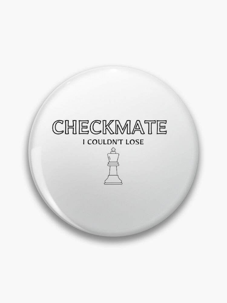 Checkmate Lyrics Pins and Buttons for Sale