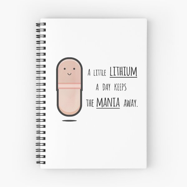Item preview, A Little Lithium a Day Keeps the Mania Away designed and sold by snearnolly.