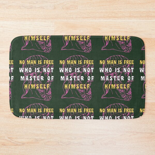Item preview, NO MAN IS FREE WHO IS NOT MASTER OF HIMSELF designed and sold by starfishstuff.