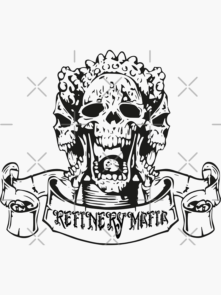 "Refinery Mafia" Sticker for Sale by IVTtech Redbubble