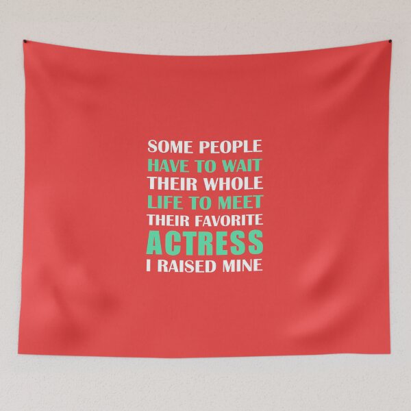 Item preview, Actress I Raised Mine designed and sold by AlwaysAwesome.