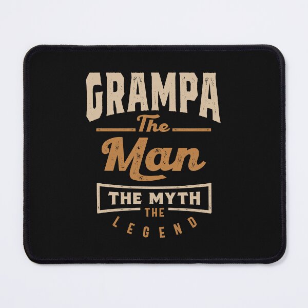 Item preview, Grampa The Man The Myth The Legend designed and sold by cidolopez.