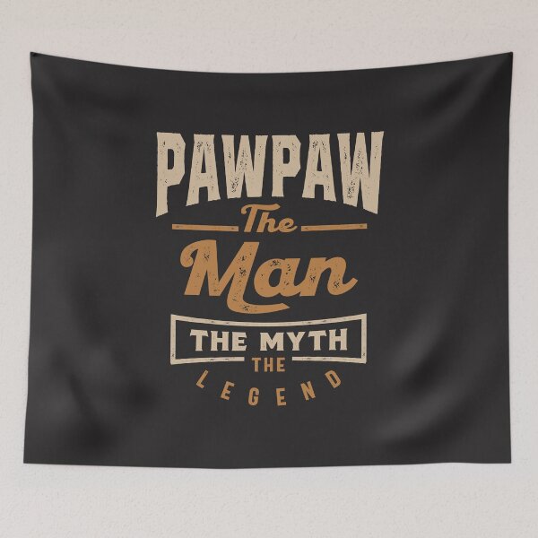 Item preview, Pawpaw The Man The Myth The Legend designed and sold by cidolopez.