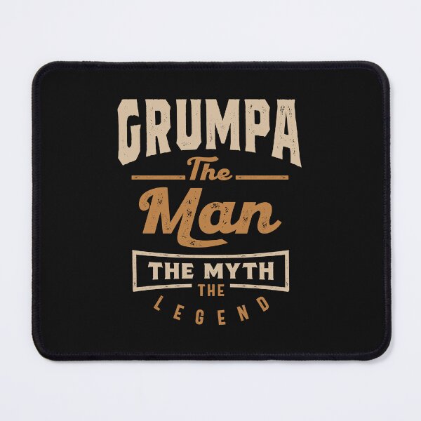 Item preview, Grumpa The Man The Myth The Legend designed and sold by cidolopez.