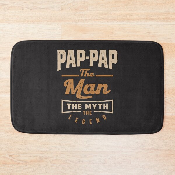 Item preview, Pap-Pap The Man The Myth The Legend designed and sold by cidolopez.