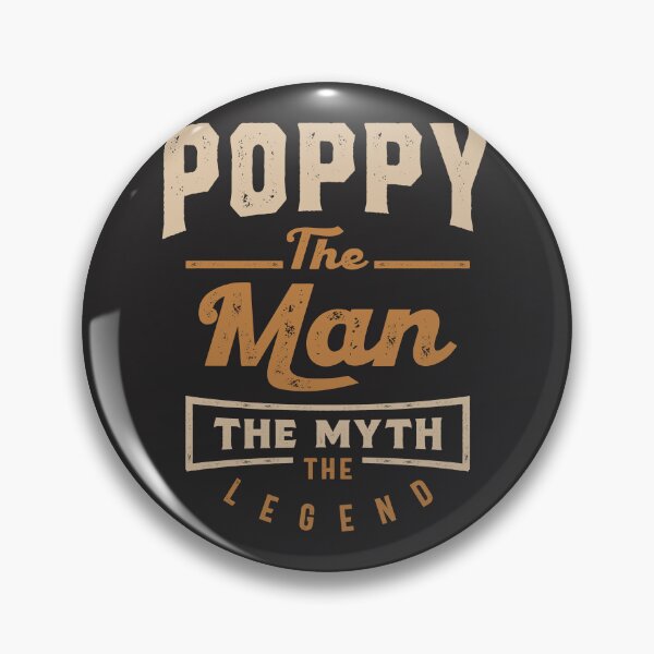 Item preview, Poppy The Man The Myth The Legend designed and sold by cidolopez.