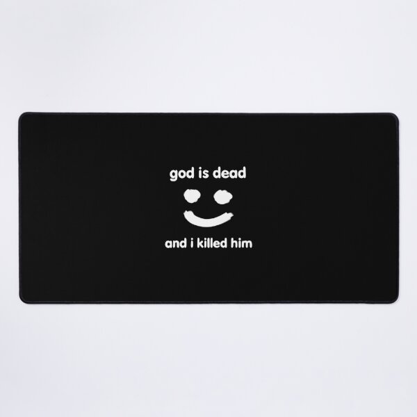 Item preview, God is Dead and I Killed Him designed and sold by tsfea.
