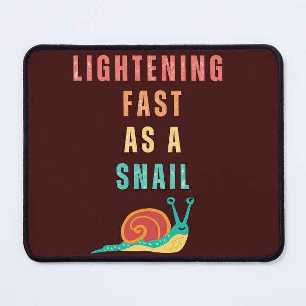 Item preview, Lightning Fast As A Snail designed and sold by UzStore.