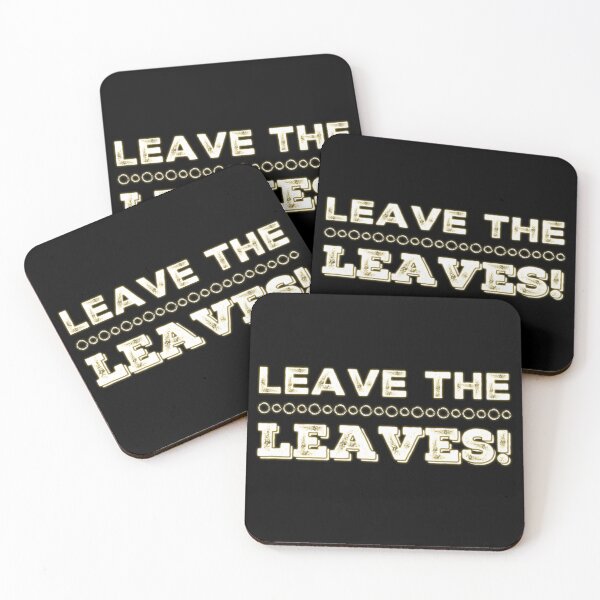 Item preview, Leave the Leaves designed and sold by homesteadswag.