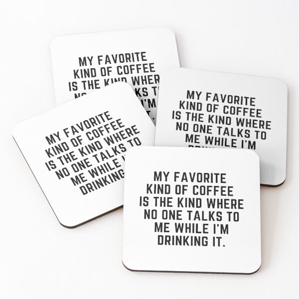 Item preview, My favorite kind of coffee designed and sold by Gabba Delgado.