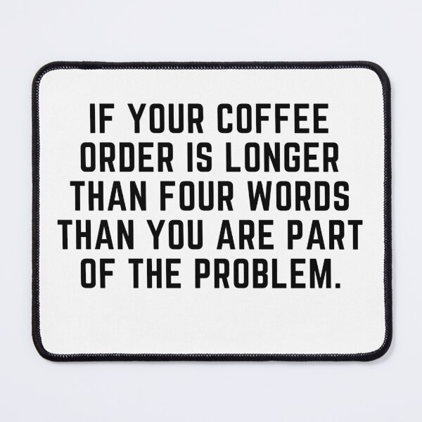 Item preview, Your coffee order designed and sold by Gabba Delgado.