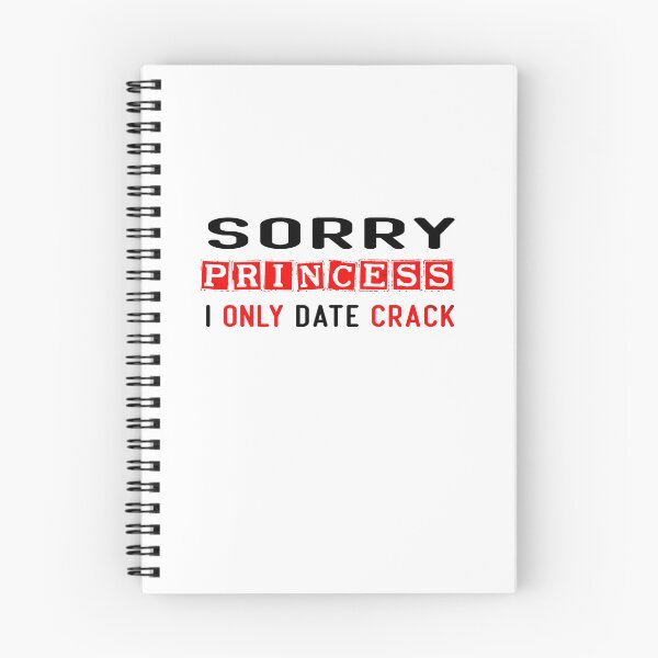 Item preview, Sorry Princess I Only Date Crack designed and sold by diixtarshop.