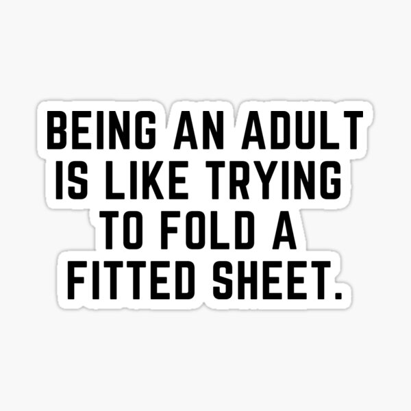 Fitted Sheet Funny Quote Gifts & Merchandise for Sale | Redbubble