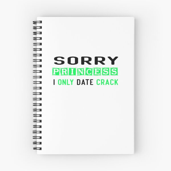 Item preview, Sorry Princess I Only Date Crack designed and sold by diixtarshop.