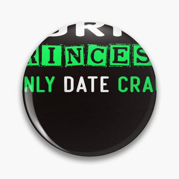 Item preview, Sorry Princess I Only Date Crack designed and sold by diixtarshop.